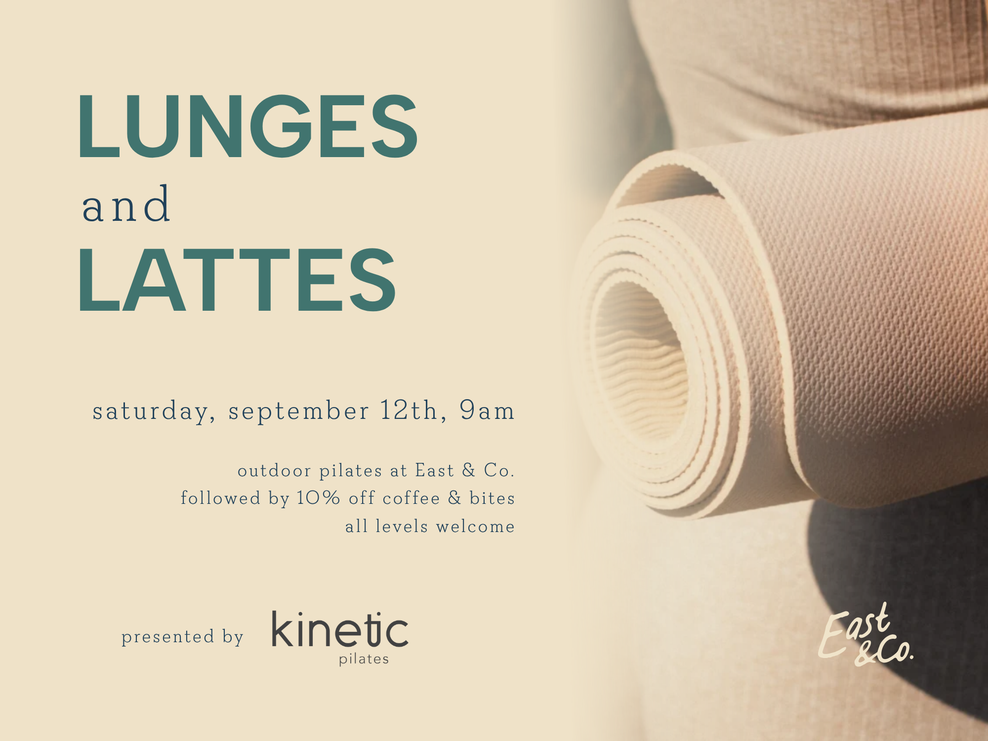 Lunges & Lattes outdoor pilates at East & Co. presented by Kinetic Pilates, Saturday September 12th at 9am